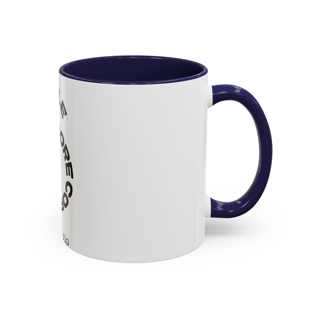 Hustle More Coffee Mug – 'More Coffee Less Hustle' Accent Ceramic Mug