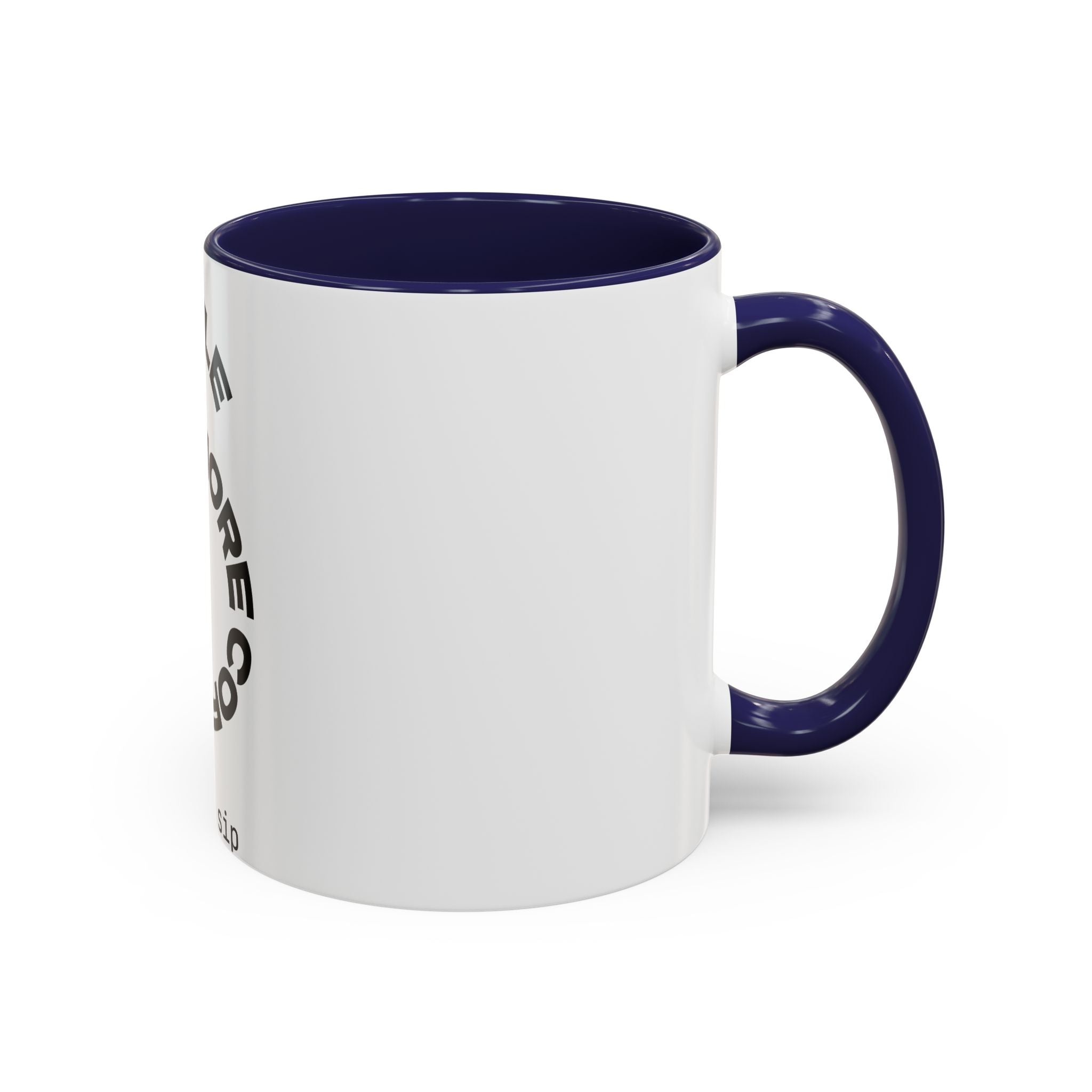 Hustle More Coffee Mug – 'More Coffee Less Hustle' Accent Ceramic Mug