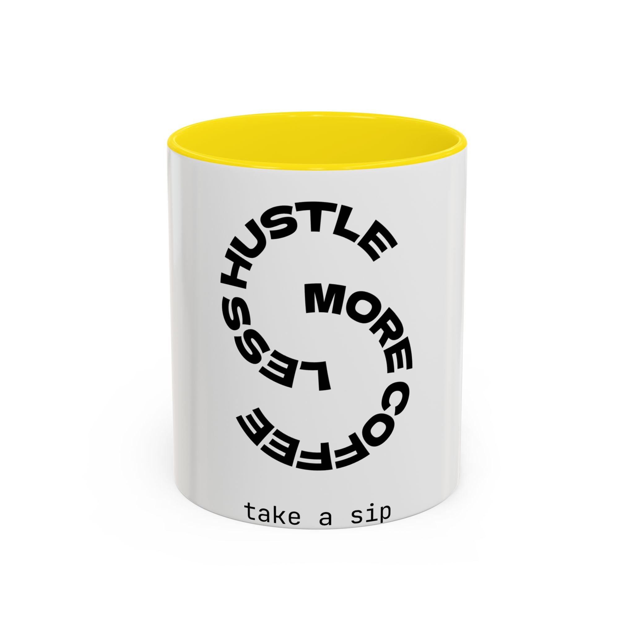 Hustle More Coffee Mug – 'More Coffee Less Hustle' Accent Ceramic Mug