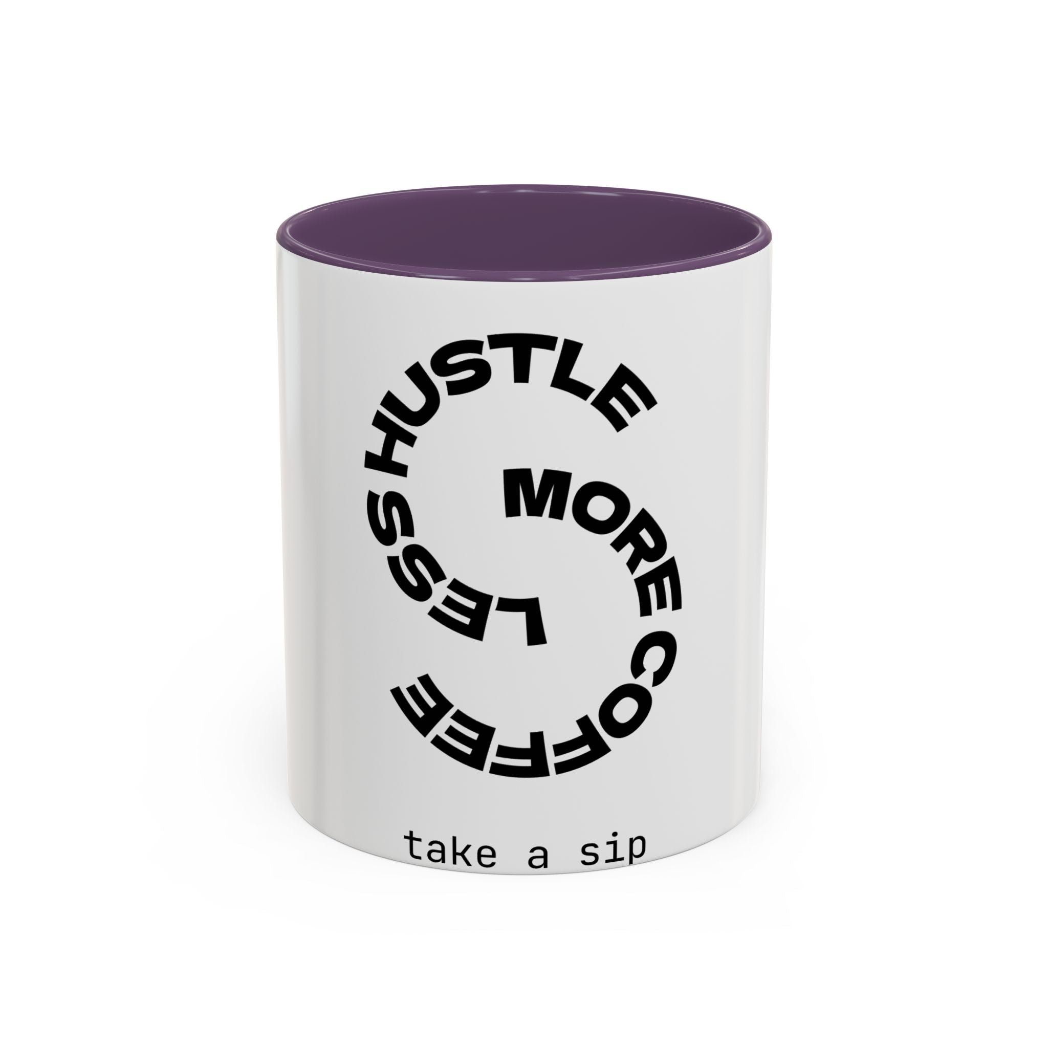 Hustle More Coffee Mug – 'More Coffee Less Hustle' Accent Ceramic Mug