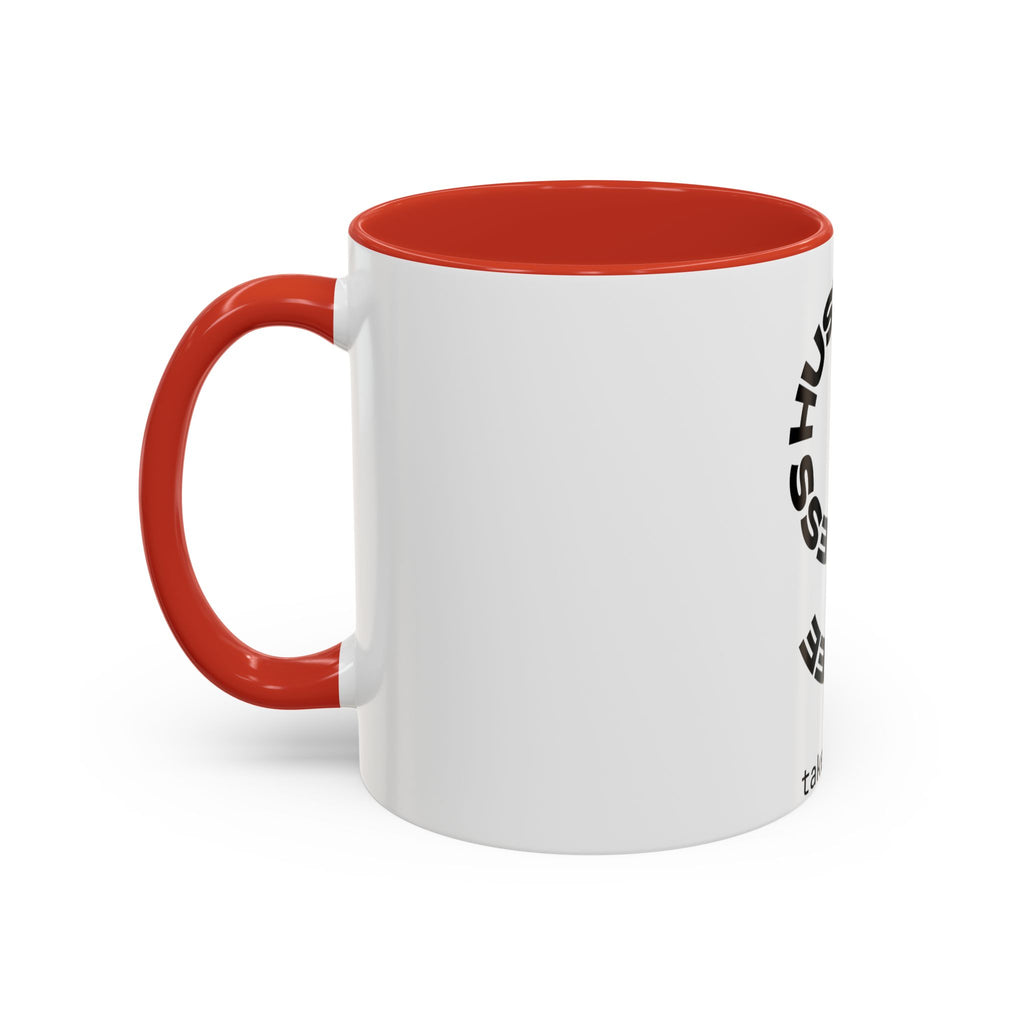 Hustle More Coffee Mug – 'More Coffee Less Hustle' Accent Ceramic Mug