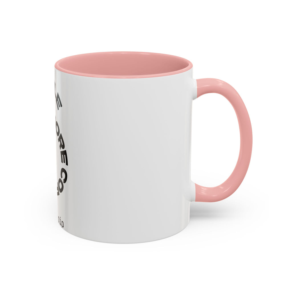 Hustle More Coffee Mug – 'More Coffee Less Hustle' Accent Ceramic Mug